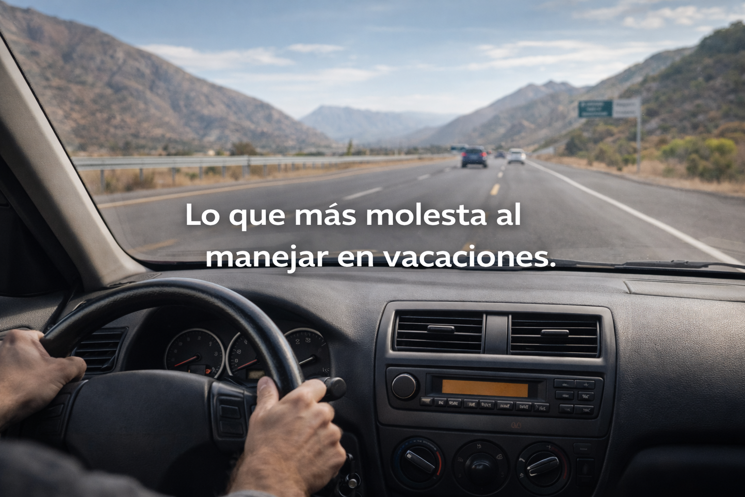 Lo que más molesta al manejar en vacaciones